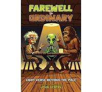 Farewell to Ordinary : Light Verse Beyond the Pale