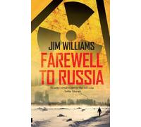 Farewell to Russia: A Pyotr Kirov Detective Novel: 1