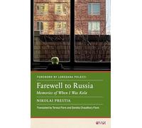 Farewell to Russia: Memories of When I Was Kola (Other Voices of Italy)