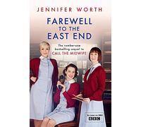 Farewell To The East End