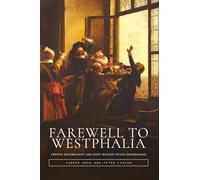 Farewell to Westphalia: Crypto Sovereignty and Post-Nation-State Governance