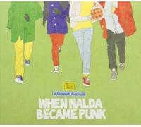 Farewell to Youth by When Nalda Became Punk (2013-02-05)