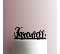 FarewellAcrylic Cake Topper 3mm Thick Premium Laser Cut Cake Decoration for Birthday, Wedding, Baby Shower & Party Cakes Durable Reusable