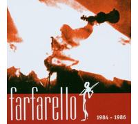 Farfarello - Farfarello Geschichte1984-1986