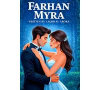 Farhan Myra: A Love Story Shaped By Lies, Tested By The Truth