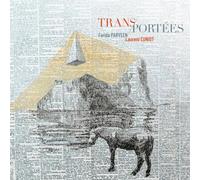 Farida Parveen, Laurent Cuniot, Hadhoum Tunc, Gazi - Trans-Portées