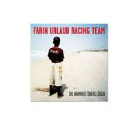 Urlaub, Farin -Racing Club- - Die Wahrheit Uebers Luege