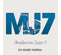 Farina, Mark - Mushroom Jazz 7