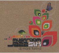 Farina, Mark - Mushroom Jazz Six