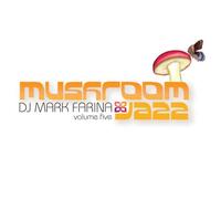 Farina, Mark - Mushroom Jazz Vol.5 [VINYL]