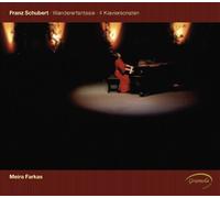 Farkas,Meira - WANDERERFANTASIE/SONATEN D 459/566/840/894