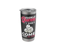 Farkle Queen I Didnt Come Here to Lose Stainless Steel Insulated Tumbler