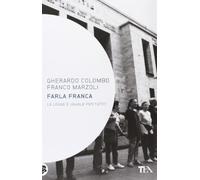 Farla franca. La legge è uguale per tutti?