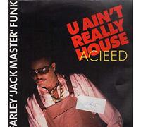 Farley 'Jackmaster' Funk - U ain't really acieed (house) [VINYL]
