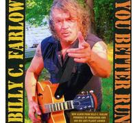 Farlow, Billy C - You Better Run