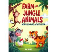 Farm and jungle animals: word matching activity book