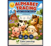 Farm Animal Alphabet Tracing A to Z: Trace Capital A, Lowercase a, and Both Together Aa | A Complete Handwriting and Coloring Workbook with Farm ... (Calm Learning Farm Alphabet Tracing)