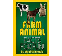 Farm Animal Facts for Fun!