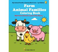 Farm Animal Families Coloring Book: Meet Farm Animals & Learn Their Names - Big, Bold, Easy & Educational! 51 Fun Coloring Pages + 12 Bonus Tracing ... Families Coloring Book Series - by Habitat)