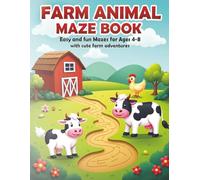 Farm Animal Maze Book for Kids: Easy and Fun Mazes for Ages 4-8 with Cute Farm Adventures