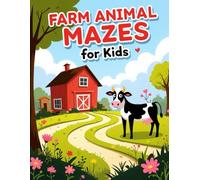 Farm Animal Mazes for Kids