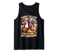 Farm Animal Rooster Chickens Farmer Talking to My Chicken Tank Top