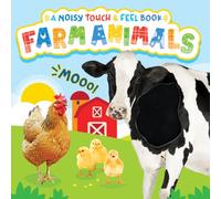 Farm Animals - A Noisy Touch and Feel Sensory Book Featuring Farm Sounds