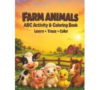 Farm Animals ABC & Activity Coloring Book: Learn-Trace-Color