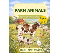 Farm Animals Activity Book for Kids Ages 4-8: Learn, Read & Colour - Fun Facts and Easy Activities for Early Learners