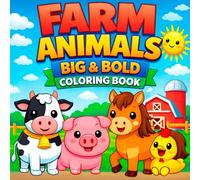 Farm Animals Big & Bold Coloring Book: 20 Cute Farm Animals with Extra Thick Bold Outlines for Toddlers and Kids Ages 2-5 | Perfect First Coloring ... & Bold Coloring Books by Little Splash Books)