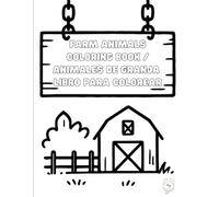 Farm Animals Bilingual Coloring Book / Animales de Granja Libro Para Colorear