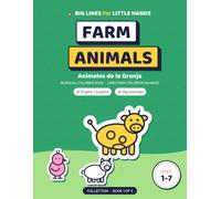 Farm Animals: Bilingual Coloring Book for Toddlers Ages 1-7 · Animales de la Granja · 24 farm animals on 48 big-line coloring pages · English-Spanish (Big Lines for Little Hands)