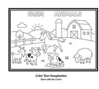 Farm Animals: Color Your Imagination!