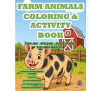 Farm Animals Coloring & Activity Book for Kids Ages 3-8: Easy ABC, Spelling & Fun Learning | 50+ Activities | A-Z Farm Animals | Preschool Learning ... Raspberry (Riley the Raspberry Adventures)