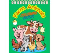 Farm Animals: Coloring and Learning Book for Kids! (COLORING BOOK)
