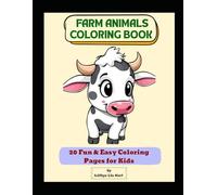 Farm Animals Coloring Book: 20 Fun and Easy Coloring Pages for Kids