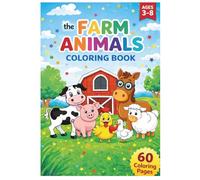 Farm Animals Coloring Book: 60 Fun Coloring Pages For Kids Ages 3-8