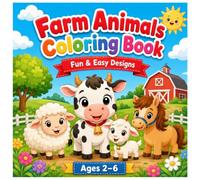 Farm Animals Coloring Book: Big & Easy Pictures for Ages 2-6
