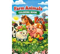Farm Animals Coloring Book: Cute and Easy Barnyard Animals for Kids Ages 3-8