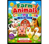 Farm Animals Coloring Book for Kids Ages 3-6: Fun and Easy Farm Animal Coloring Pages for Toddlers & Preschoolers | Cute Cow, Horse, Pig, Sheep, ... Designs for Early Learning and Creativity