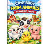 Farm Animals Coloring Book for Kids Ages 3-8: Cute Baby Animals | Easy and Fun Coloring Pages for Toddlers and Preschoolers | Big Simple Designs with Bold Lines (Happy Fun Books Collection)