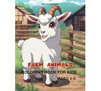 FARM ANIMALS COLORING BOOK FOR KIDS AGES 4-8: Happy Farm Animals Coloring Book, 61 Big, Simple & Super Cute Coloring Pages with Fun Educational Activities - Cows, Horses, Chickens, Pigs, and More!