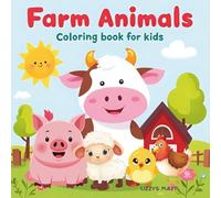 Farm Animals Coloring Book for Kids: Cute and Easy Coloring Pages with Cows, Pigs, Chickens, and More (Cute & Easy Coloring Series)