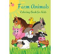 Farm Animals Coloring Book for Kids: Cute and fun animals for kids and toodlers.