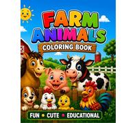 Farm Animals Coloring Book: Fun and Educational Coloring Book