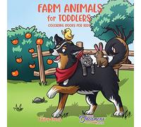 Farm Animals for Toddlers: Little Farm Life Coloring Books for Kids Ages 2-4, 6-8: 10