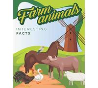 FARM ANIMALS: Interesting Facts