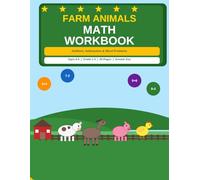 Farm Animals Math Workbook for Kids Ages 6-8: Fun Addition, Subtraction and Word Problems with Barnyard Friends - Grade 1-2 Math Practice with Answer Key