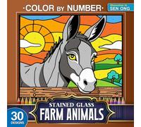 Farm Animals Stained Glass Color by Number: 30 Joyful Scenes of Life on the Farm (Stained Glass Color By Number Collection)