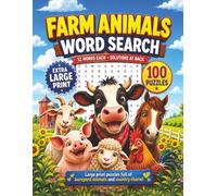 Farm Animals Word Search: Large Print Puzzle Book for Adults and Seniors with 100 Easy Barnyard Animal Puzzles, Country Farm Themes, and Full Solutions